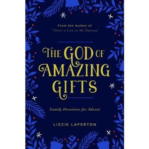 USED Book - The God of Amazing Gifts: Family Devotions for Advent by Laferton, Lizzie (Paperback) - english