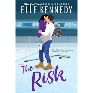 The Risk (Briar U Book 2) College Hockey Romance Book