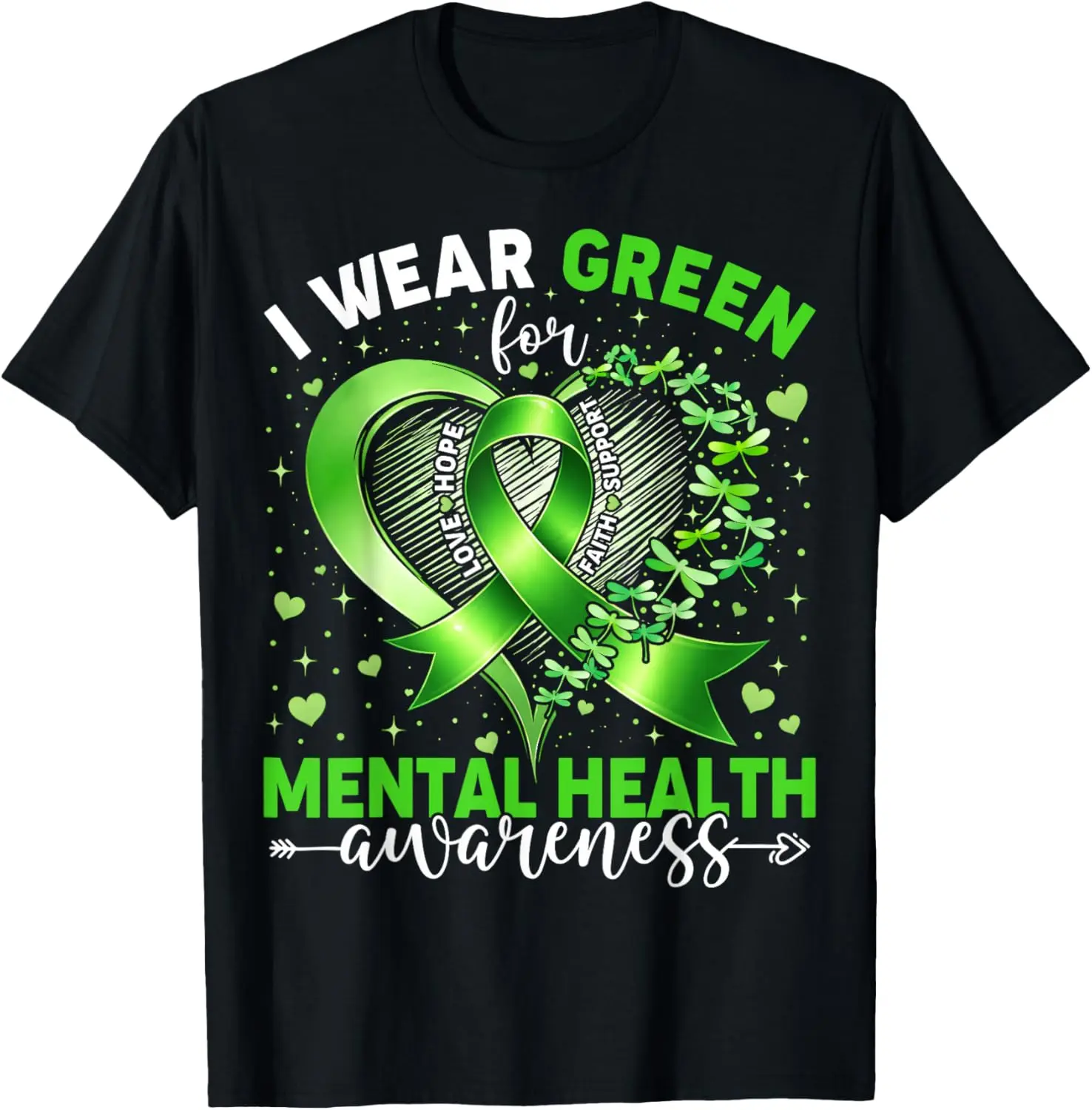 I Wear Green Mental Health Awareness Ribbon Dragonfly Hope T-Shirt