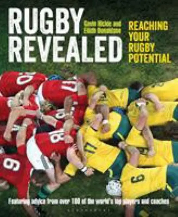 USED Book - Rugby Revealed: Reaching Your Rugby Potential by Hickie, Gavin (Paperback) - english