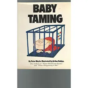 Baby Taming by Peter Mayle (Hardcover) - Used