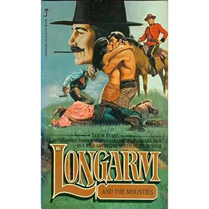 USED-Longarm and the Mounties (Longarm #16) by Tabor Evans (Unknown)