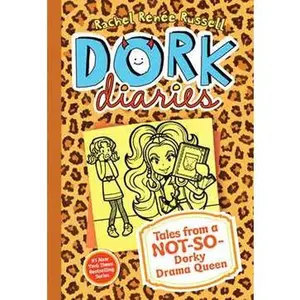 DORK DIARIES 9: TALES FROM A NOT-SO-DORKY DRAMA QUEEN