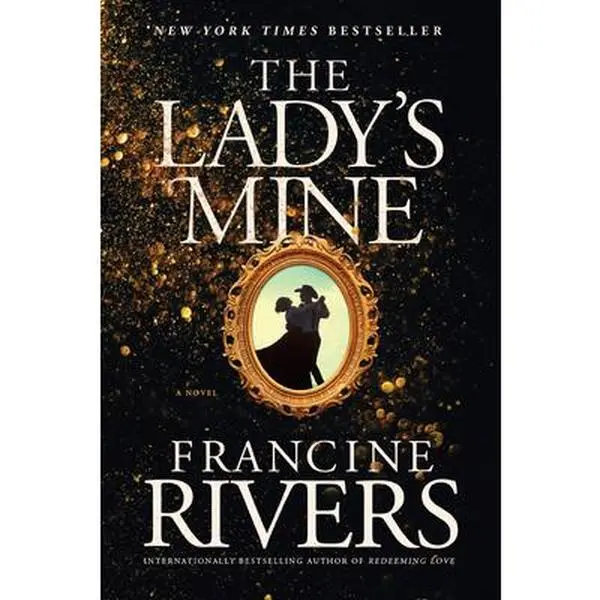 USED Book - The Lady's Mine: A Lighthearted Christian Romance Novel Set in the Wake of California's Gold Rush by Rivers, Francine (Paperback) - english