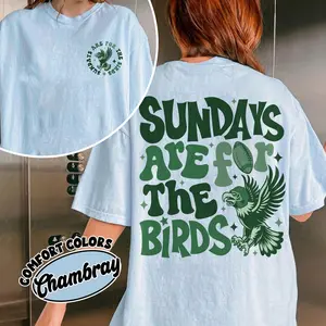 Sundays Are For The Birds Comfort Colors Shirt, Game Day Philadelphia T Shirt, Football Season Shirt For Fans, Game Day Football QPJ