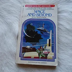 USED-Space and Beyond (Choose Your Own Adventure, No. 4) by R.A. Montgomery (Unknown)