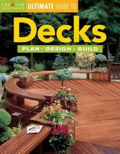 USED-Decks: Plan, Design, Build (Creative Homeowner Ultimate Guide To. . .) by Steve Cory (Paperback)