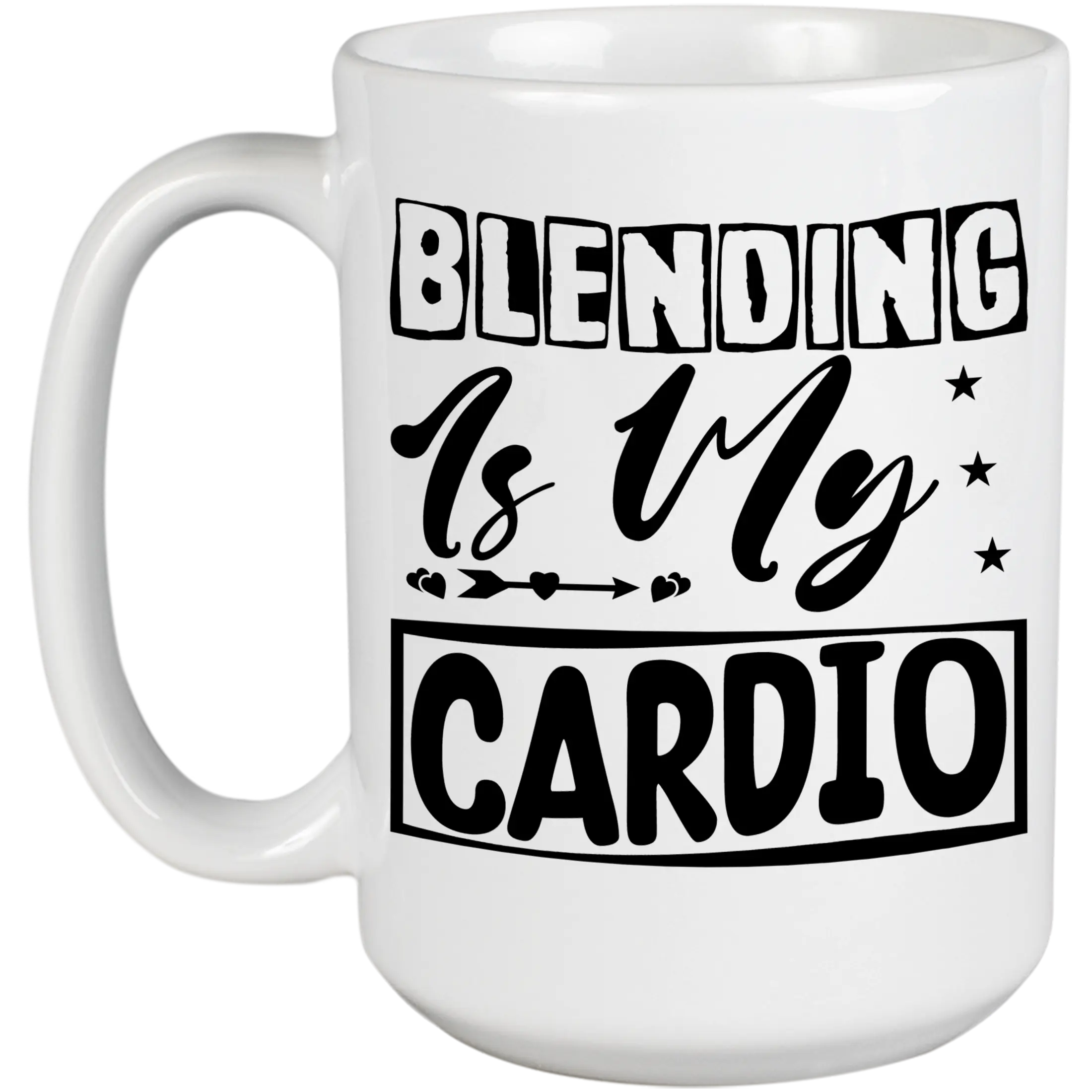 Blending Is My Cardio, Beauty & Exercise Humorous Quote - Beauty Themed Merch for Makeup Artist or Cosmetologist, Gift for Makeup Lovers & Beauticians, White Mug 15oz