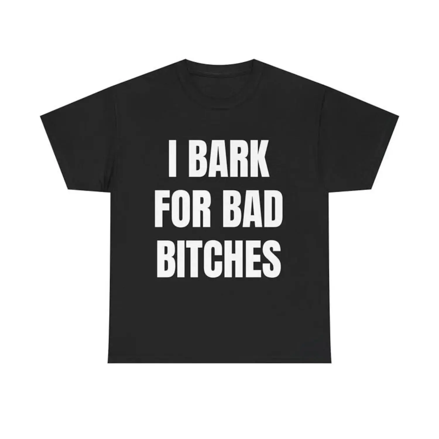 I Bark for Bad B*tches Shirt, Funny Shirt for Men, Delulu Dog Boy Sweatshirt, Gen Z Meme Humor Shirt, Unhinged Simp Energy Hoodie