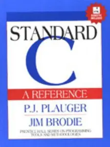 USED-Standard C: A Reference (Prentice Hall Series on Programming Tools and Methodologies) by P. J. Plauger (Paperback)