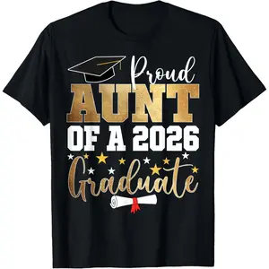 100% Cotton Proud Aunt of A 2026 Graduate Aunt Graduation 2026 Aunt T-Shirt