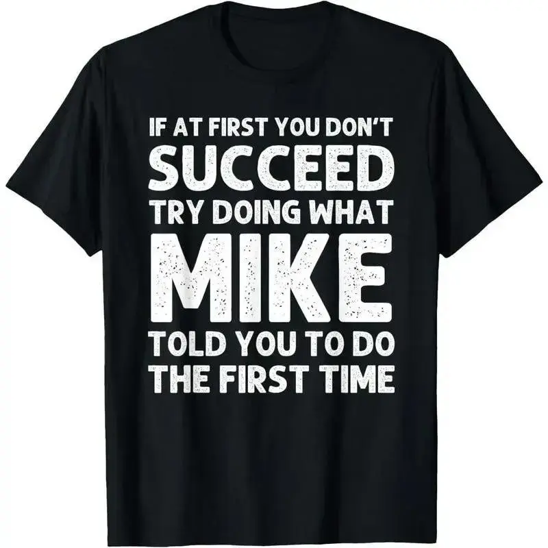 100% Cotton MIKE Gift Name Personalized Birthday Funny Christmas Joke T-Shirt zsg08