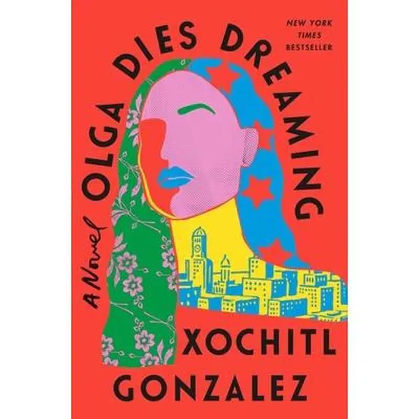 USED Book - Olga Dies Dreaming by Gonzalez, Xochitl (Hardcover) - english