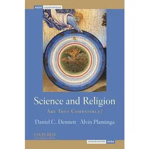 USED-Science and Religion: Are They Compatible? by Dennett, Daniel C. (Paperback)
