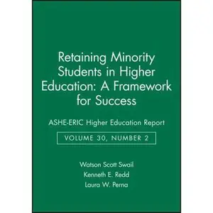 USED Book - Retaining Minority Students in Higher Education: A Framework for Success: Ashe-Eric Higher Education Report by Swail, Watson Scott (Paperback) - english