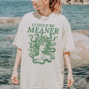 [Comfort Colors] I Could Be Meaner T-Shirts, Shirt For Women Comfy Cotton Fabric Tee