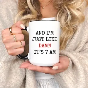Funny Morning Coffee Mug, It’s 7 AM Quote Mug, Office Humor Cup, Sarcastic Coffee Mug Gift, Coworker Gift, Funny Work Mug