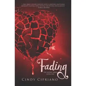 USED-Fading (The Fading Series) by Cindy Cipriano (Paperback)