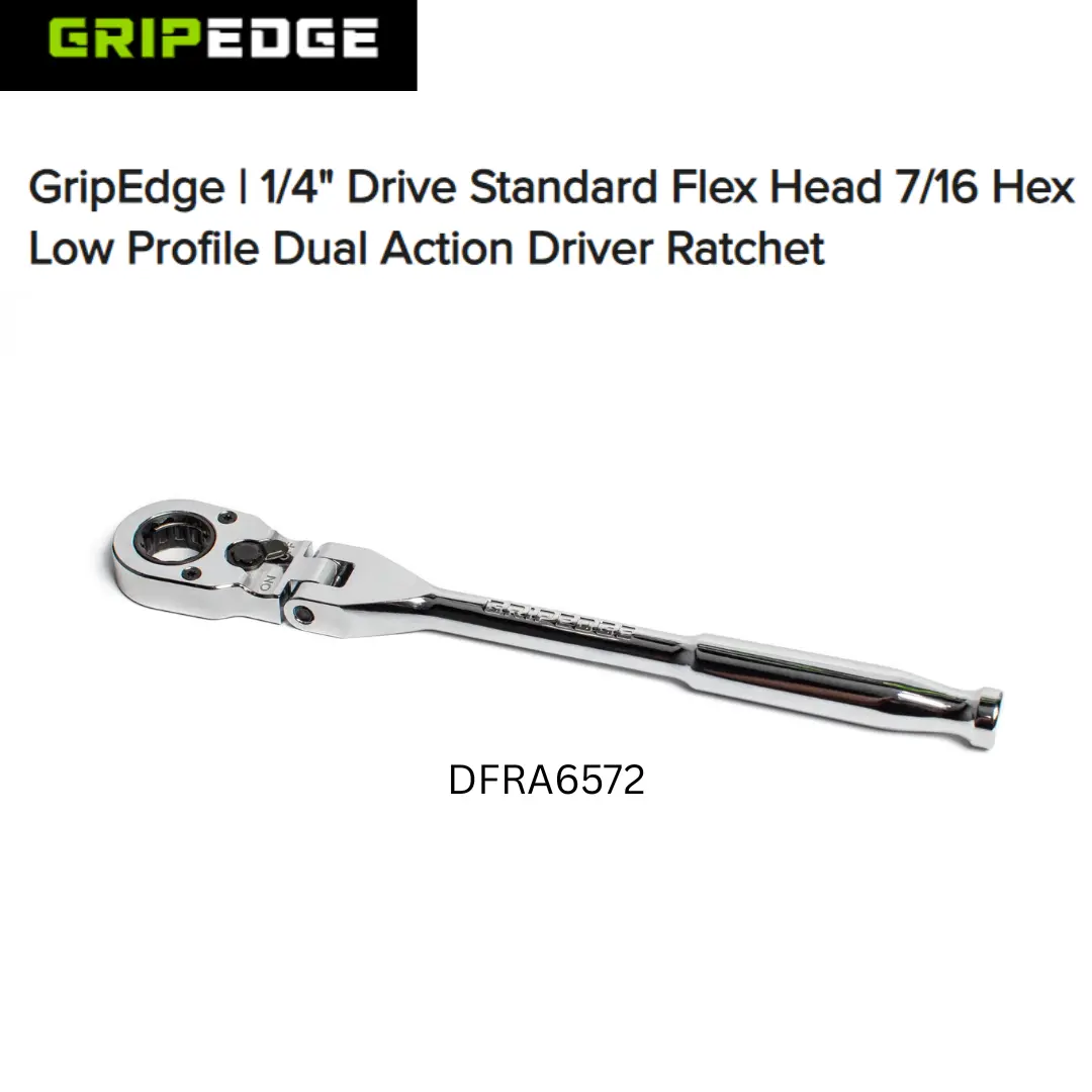 GripEdge 1/4" Drive Standard Flex Head 7/16 Hex Low Profile Dual Action Driver Ratchet - New Product