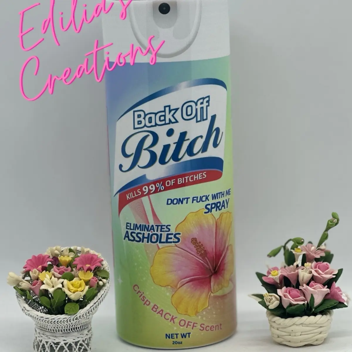 Back off b…tch Floral 20 oz tumbler