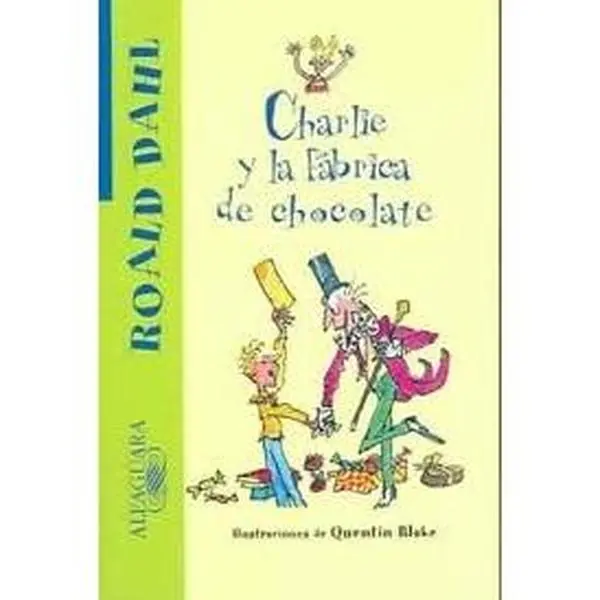 USED Book - Charlie y la Fabrica de Chocolate (Spanish Edition) by Roald Dahl (Paperback) - english