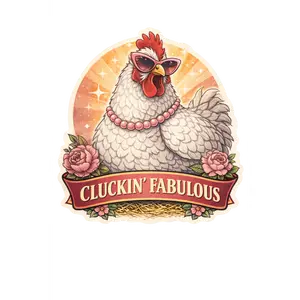 Cluckin’ Fabulous Chicken Sticker – Cute Funny Hen Decal (3”)