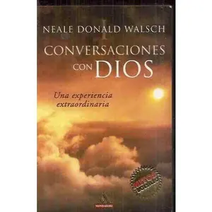 USED-MONDADORI Conversaciones Con Dios 1 by DONALD WALSCH (Paperback)