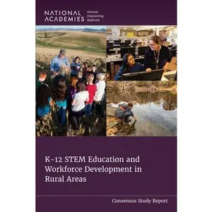 USED-K-12 Stem Education and Workforce Development in Rural Areas by National Academies of Sciences Engineeri (Paperback)