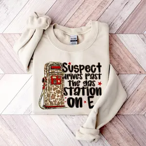 Suspect Drives Past the Gas Station Sweatshirt, Funny Western Suspect Shirt, Trendy Gas Station Crewneck, Trendy Meme Gift ZT