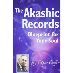 The Akashic Records: Blueprint for Your Soul | Spiritual Awakening Guide, Past Life Wisdom, Energy Healing & Soul Purpose Book - Paperback