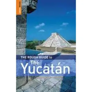 USED-The Rough Guide to Yucatan 2 (Rough Guide Travel Guides) by Zora O'Neill (Paperback)