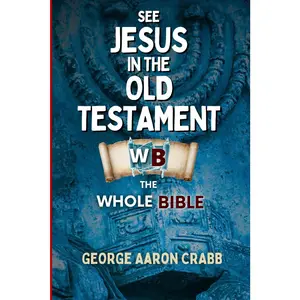 See Jesus in the Old Testament