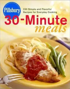 USED-Pillsbury Thirty-Minute Meals by Pillsbury Company (Hardcover)
