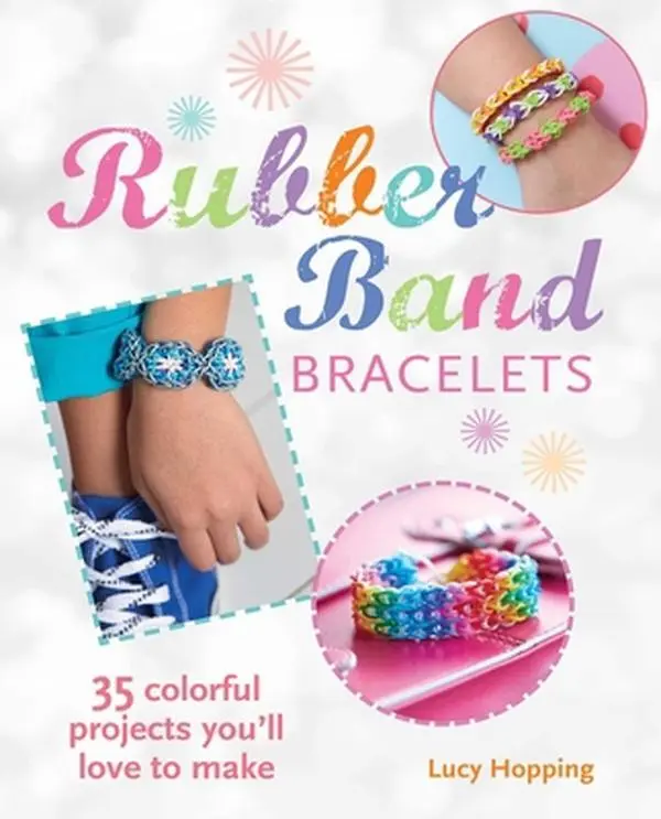 USED Book - Rubber Band Bracelets: 35 colorful projects you'll love to make by Lucy Hopping (Paperback) - english