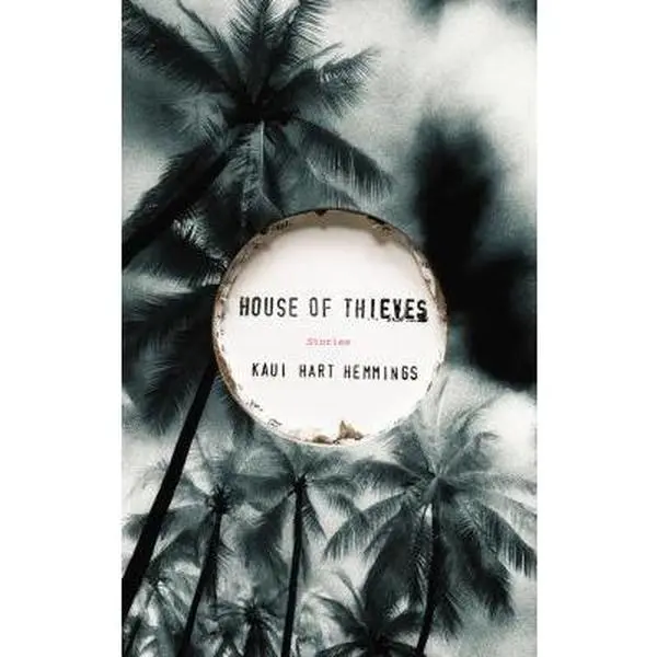 USED-House of Thieves by Kaui Hart Hemmings (Hardcover)