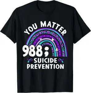 Rainbow You Matter 988 Suicide Prevention Awareness Ribbon Gift Unisex T-Shirt