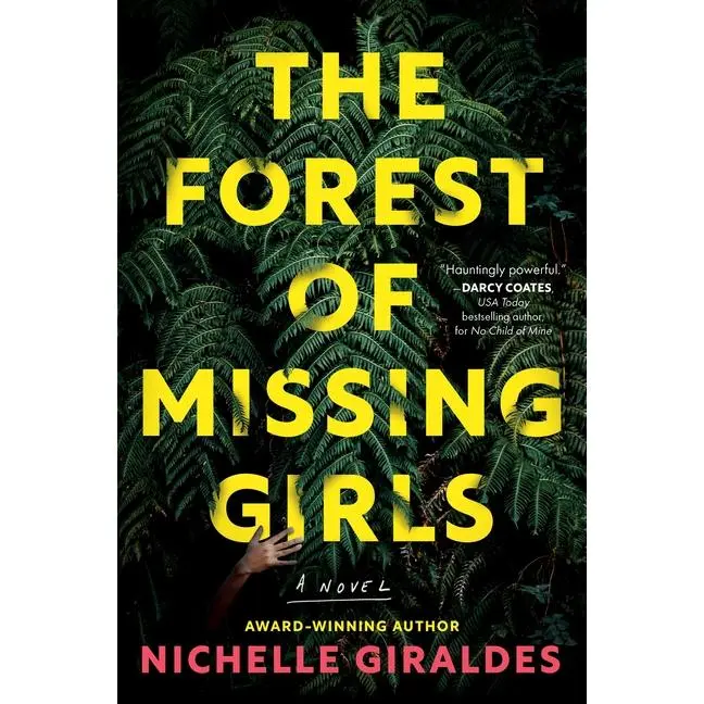 The Forest of Missing Girls -- Nichelle Giraldes - Paperback