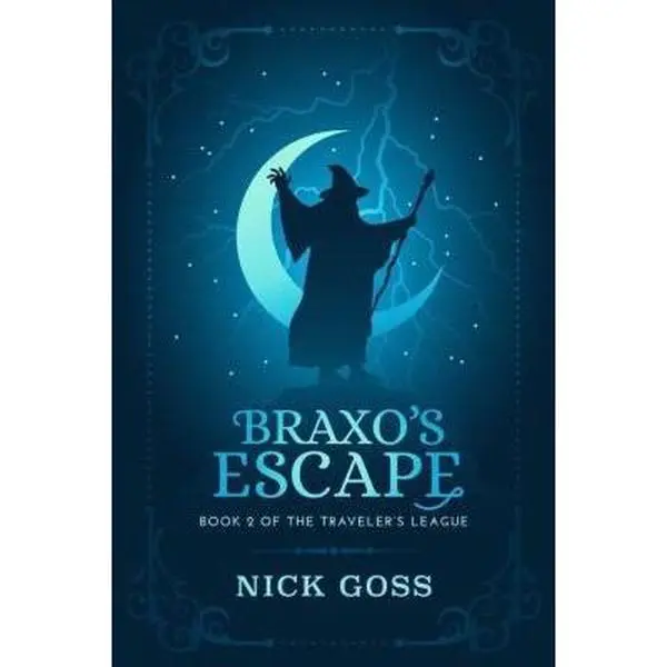 USED-Braxo's Escape: Book 2 of the Traveler's League by Nick Goss (Paperback)