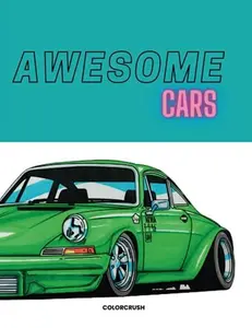 USED-Awesome Cars Coloring Book: Supercars, race cars, luxury cars, JDM, tuning car coloring book for kids and adults by colorcrush publishing (Paperback)
