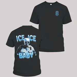 Ice Ice Baby Truump Shirt Trending Graphic Fashion Tee Made In USA For Women For Men [Block Core Threads 180G/230G 100% cotton short-sleeve/hoodie, soft and comfortable]