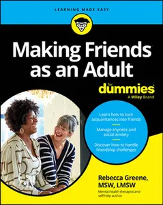 Making Friends as an Adult for Dummies -- Rebecca Greene, Paperback