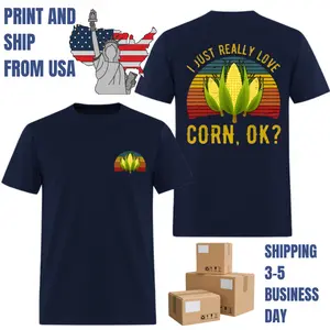 I Just Really Love Corn OK T-Shirt, 2 Sides, funny farm humor graphic tee, oversized t-shirt for men, country lifestyle shirt, gift for farmers and corn lovers