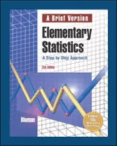 USED-Elementary Statistics: A Step by Step Approach - A Brief Version 2nd Edition by Bluman (Paperback)