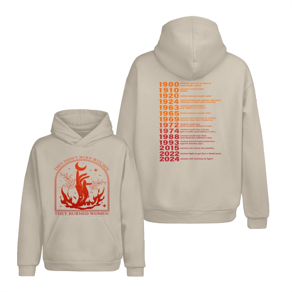 They Didn’t Burn Witches Hoodie, Women Will Continue To Fight Crewneck Hoodie, 2 Sides Women’s Rights Sweatshirt, Feminist Shirt, Womenswear Tops