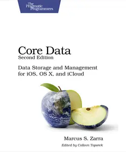 USED-Core Data: Data Storage and Management for iOS, OS X, and iCloud by Marcus Zarra (Paperback)