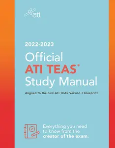 Official ATI TEAS Study Manual 2022-2023: .