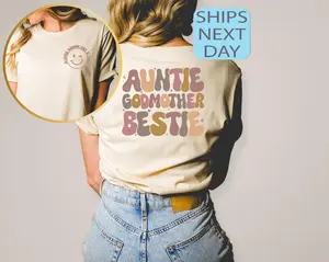 Auntie Godmother Bestie Shirt Auntie Shirt Godmama Sweater Funny Godparent Sweatshirt Aunt Gift Godmother Gifts Aunt God Mother Gift