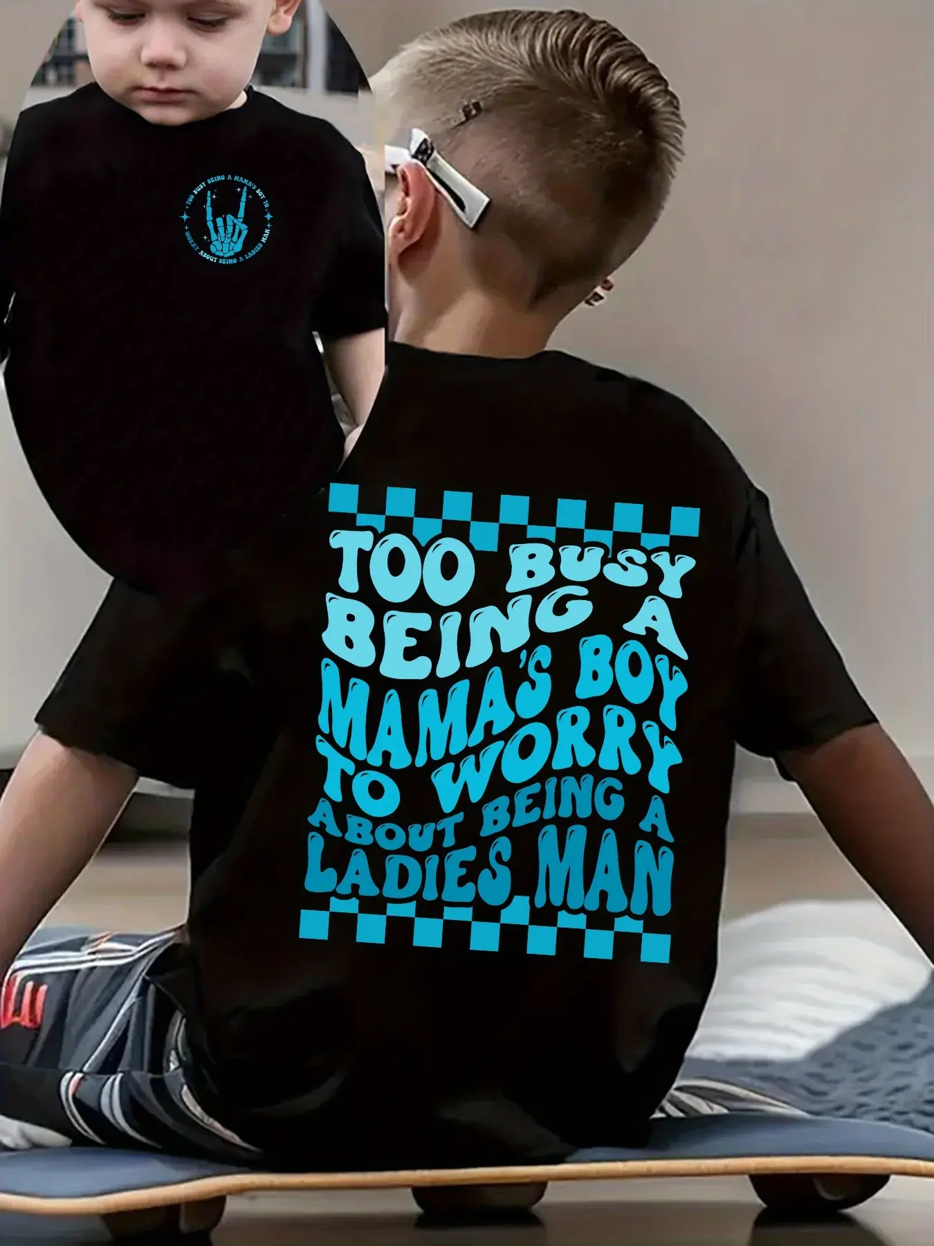 Too Busy Being A Mama's Boy To Worry About Being A Ladies Man Kids T-Shirt Light Blue Bubble Checkerboard Skeleton Rock Hand Double Sided Cotton Black Toddler Boy Mommy Tee