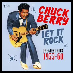 Chuck Berry - Let It Rock: Greatest Hits 1955-60  [VINYL RECORD - LP]