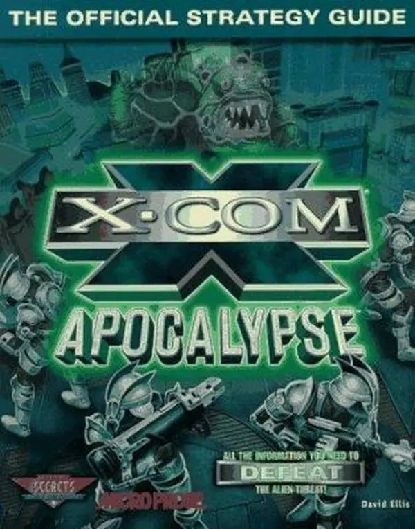 USED-X-COM Apocalypse: The Official Strategy Guide (Secrets of the Games Series) by Dave Ellis (Paperback)